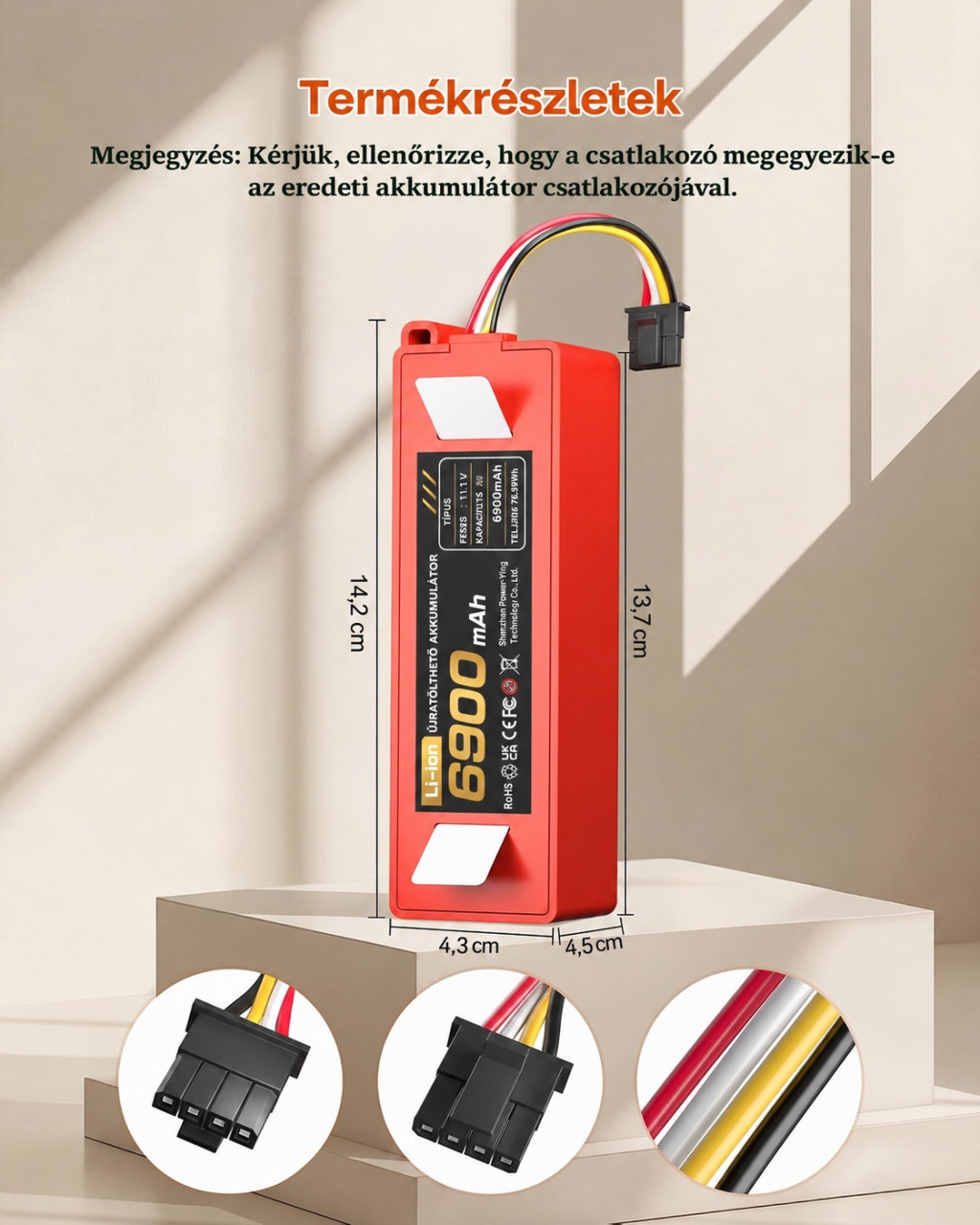 Morpilot 6900 mAh akkumulátor Roborock S5, S6, S7 és Q5/Q7 modellekhez – méretek és csatlakozó